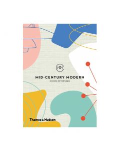 Mid-Century Modern: Icons of Design
